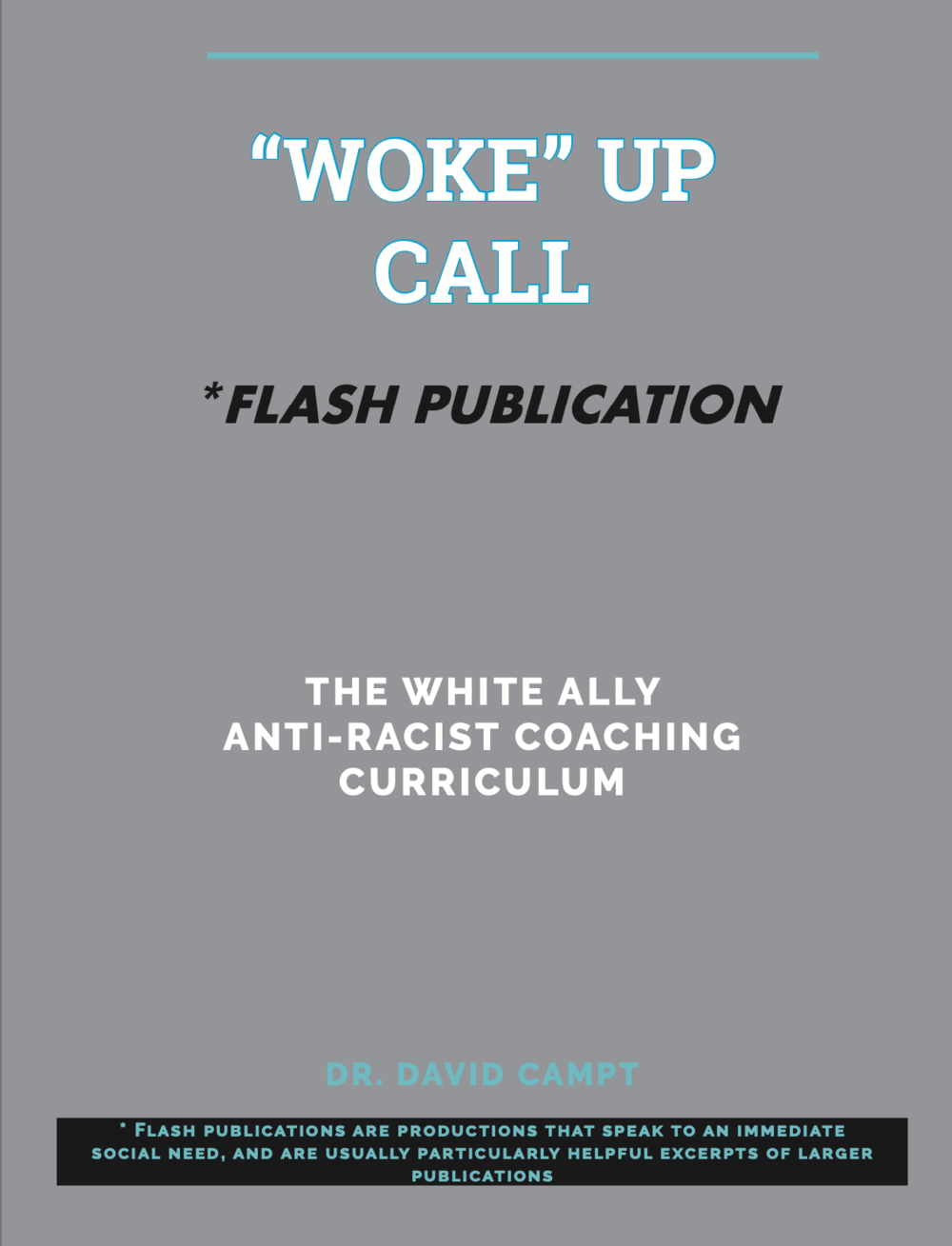 "Woke" Up Call Flash Publication